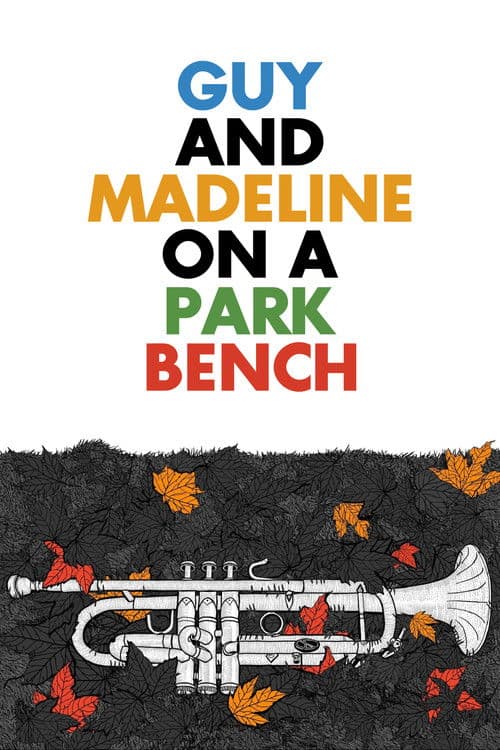 Guy and Madeline on a Park Bench movie poster