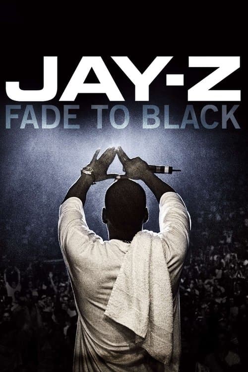JAY-Z: Fade to Black movie poster