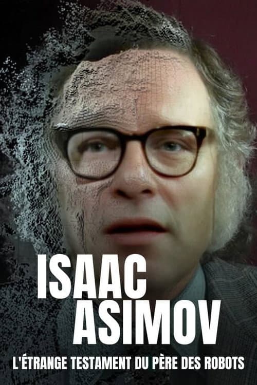 Isaac Asimov: A Message to the Future movie poster
