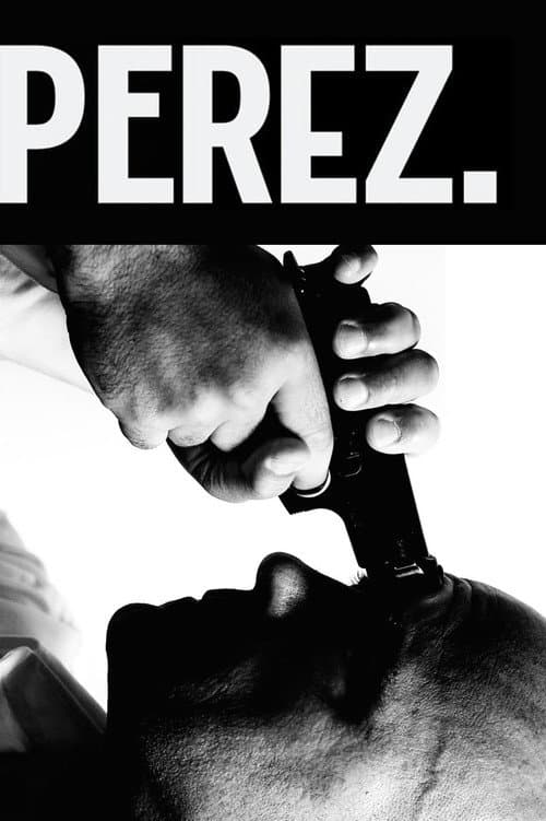 Perez. movie poster