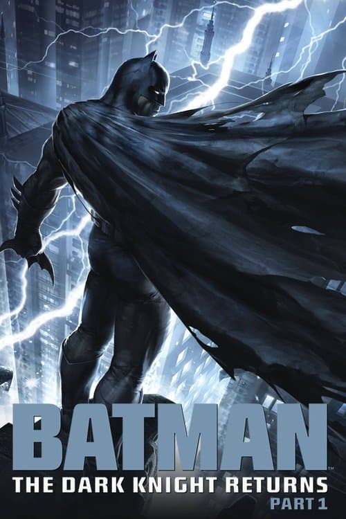Batman: The Dark Knight Returns, Part 1 movie poster