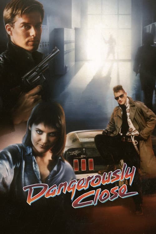Dangerously Close movie poster