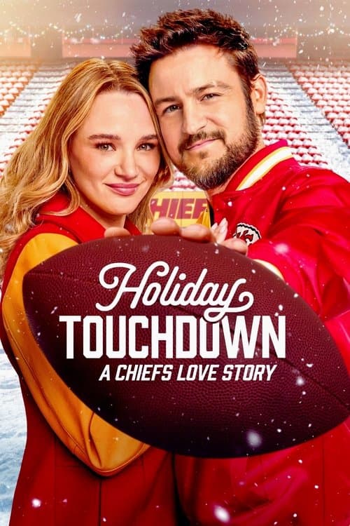 Holiday Touchdown: A Chiefs Love Story movie poster