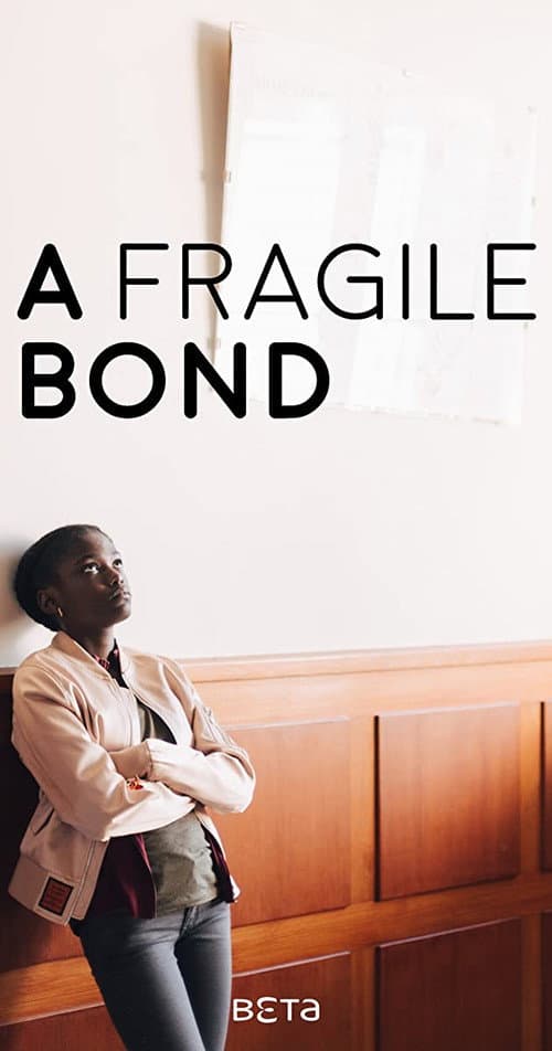 A Fragile Bond movie poster