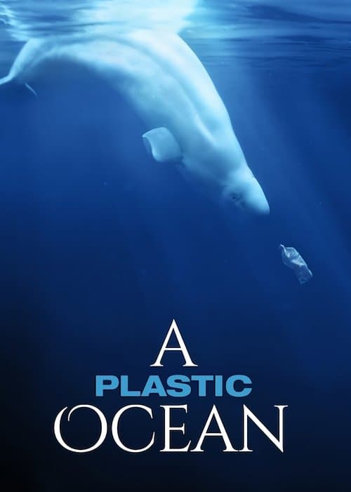 A Plastic Ocean movie poster