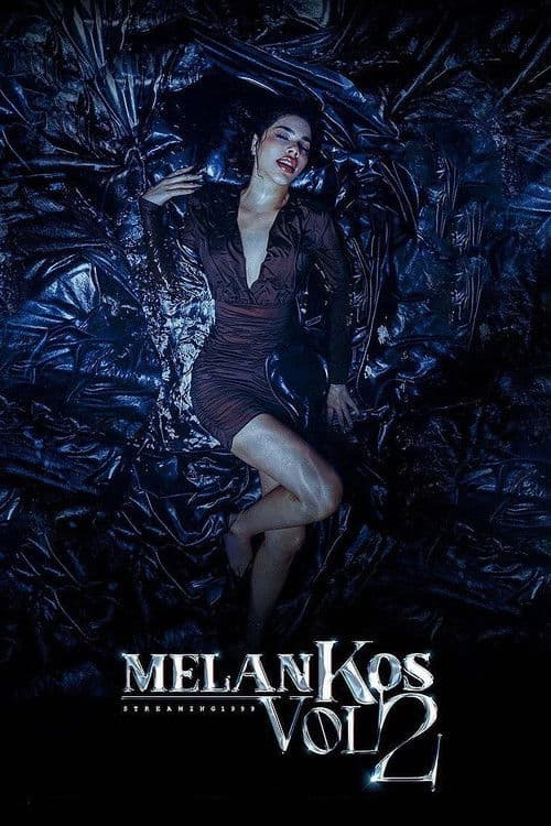 MelanKos Vol. 2 movie poster