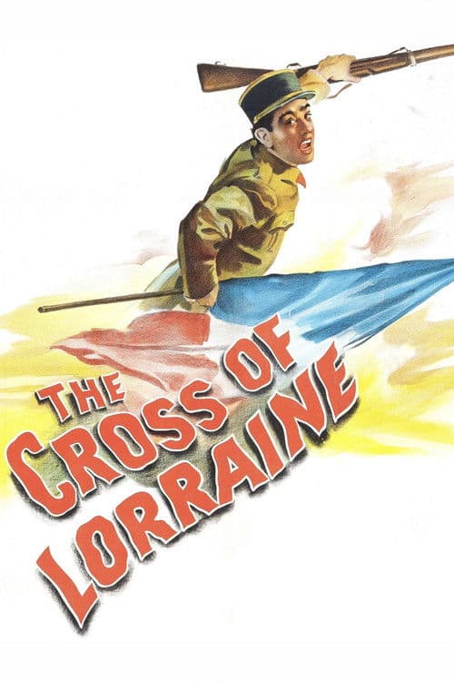 The Cross of Lorraine movie poster