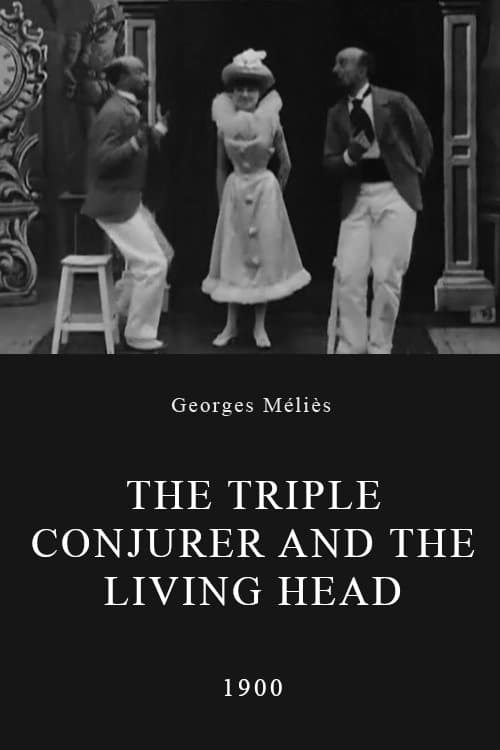 The Triple Conjurer and the Living Head movie poster
