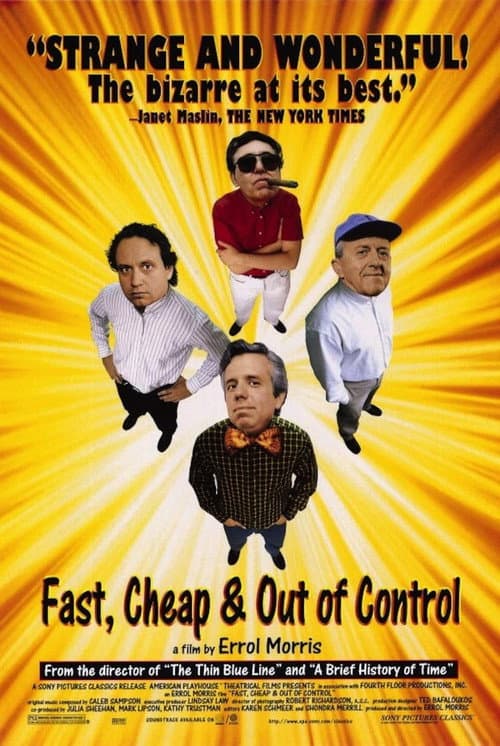 Fast, Cheap & Out of Control movie poster