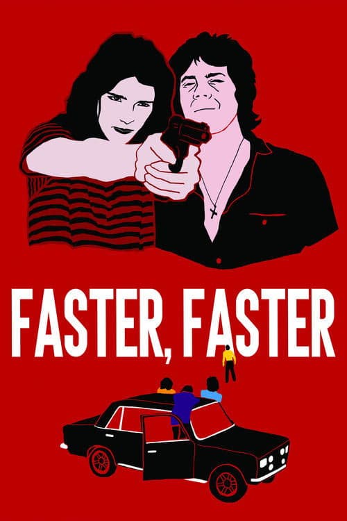 Faster, Faster movie poster