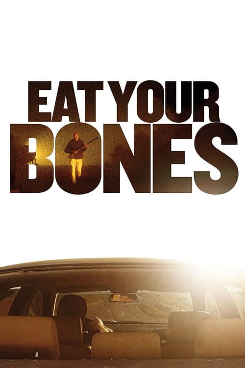 Eat Your Bones movie poster