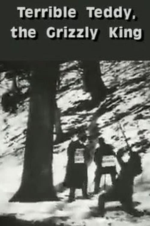 Terrible Teddy, the Grizzly King movie poster