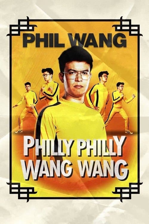 Phil Wang: Philly Philly Wang Wang movie poster