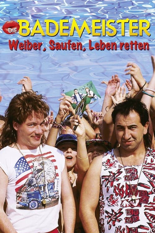 Die Bademeister – Weiber, saufen, Leben retten movie poster