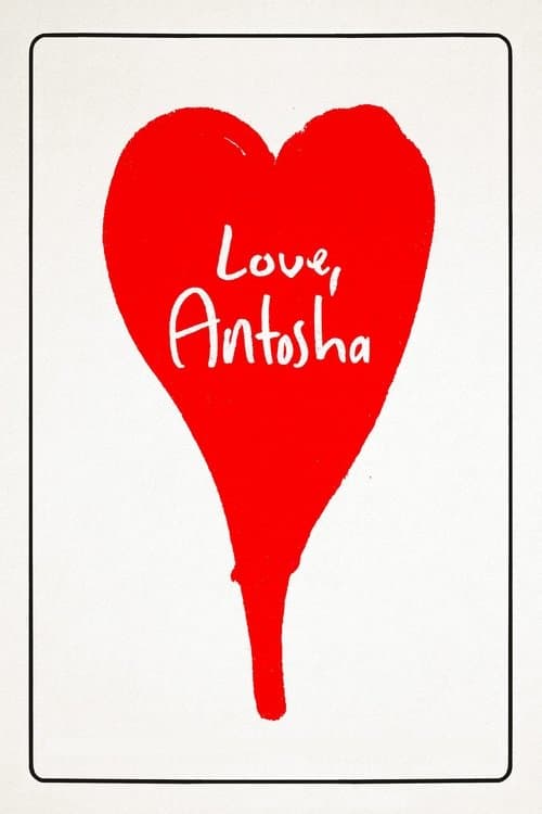 Love, Antosha movie poster