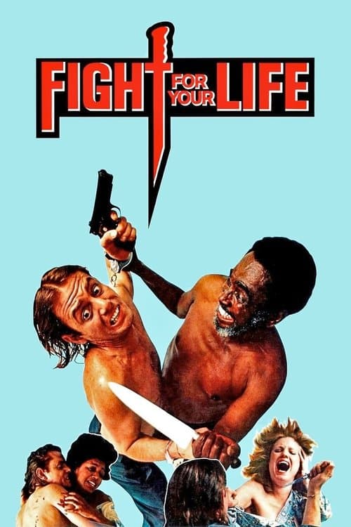 Fight for Your Life movie poster