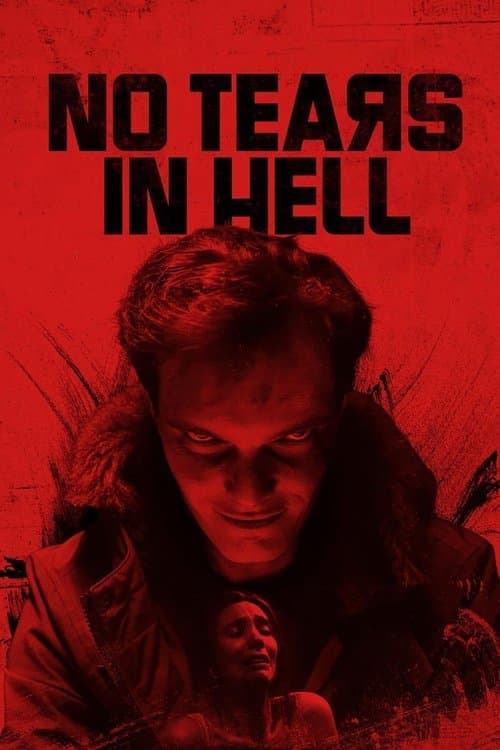 No Tears in Hell movie poster