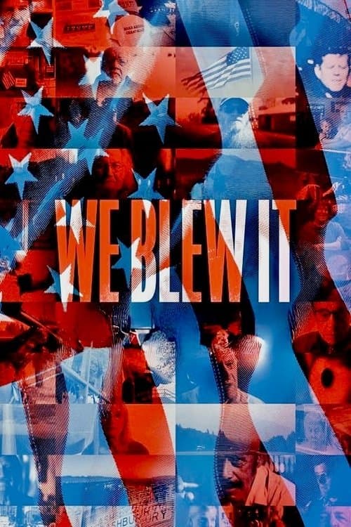 We Blew It movie poster