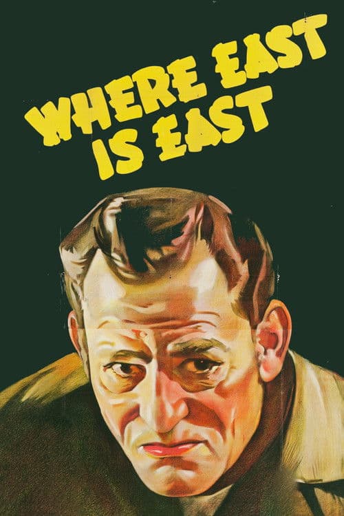 Where East Is East movie poster
