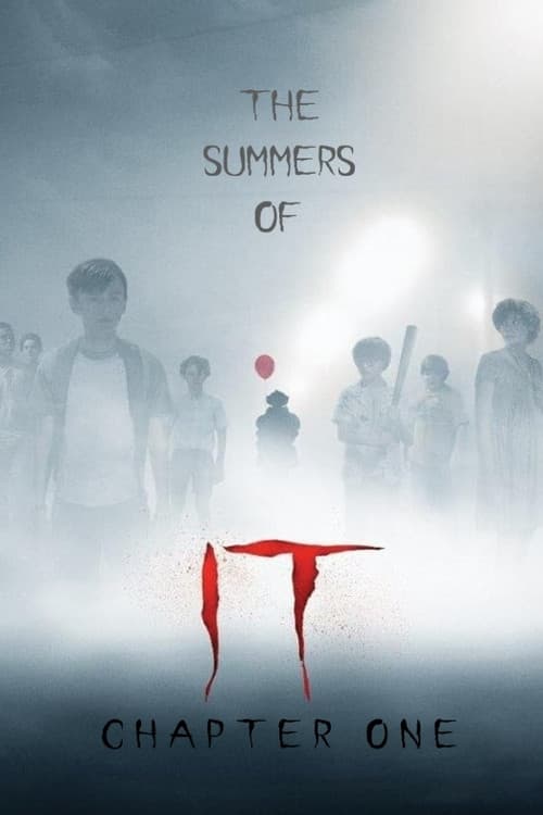 The Summers of It – Chapter One: You'll Float Too movie poster