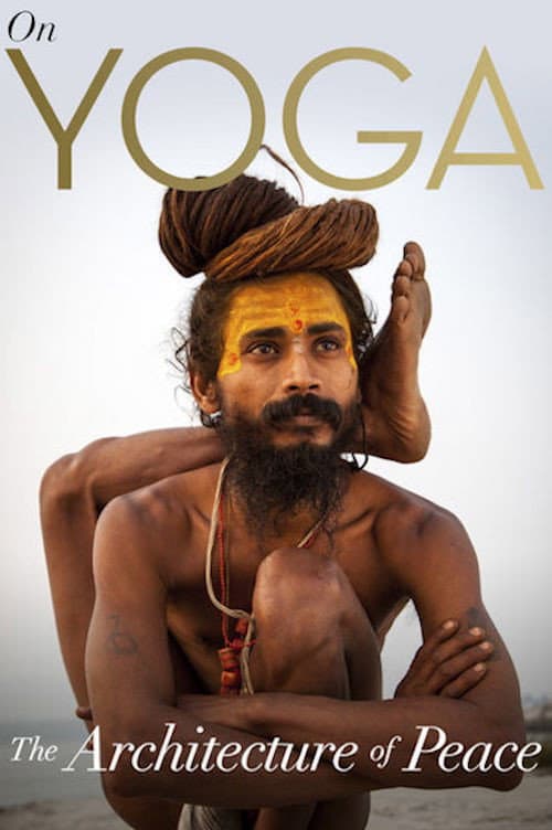 On Yoga: The Architecture of Peace movie poster