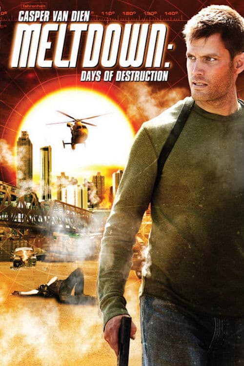 Meltdown: Days of Destruction movie poster