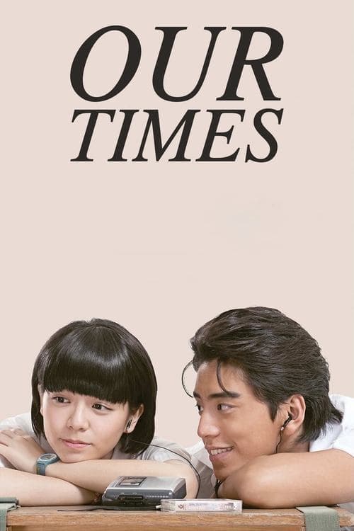 Our Times movie poster