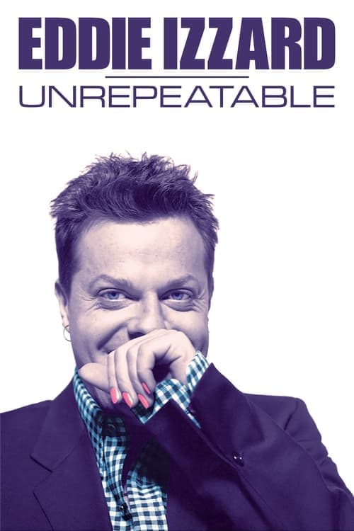 Eddie Izzard: Unrepeatable movie poster