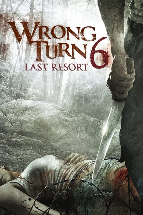 Wrong Turn 6: Last Resort movie poster