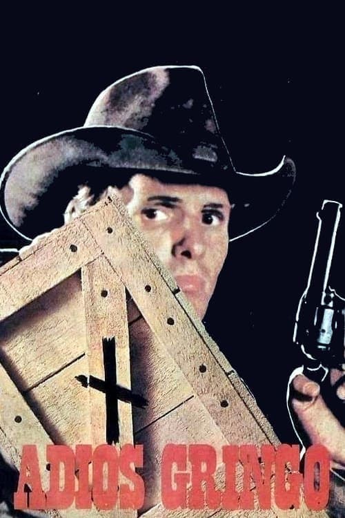 Adiós Gringo movie poster