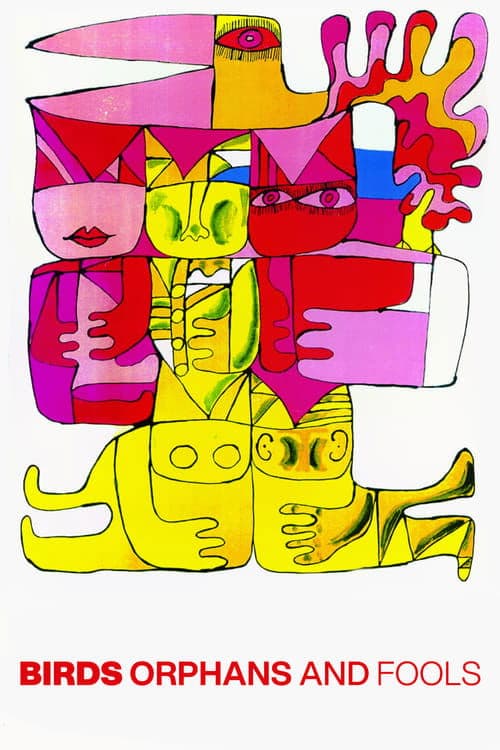 Birds, Orphans and Fools movie poster
