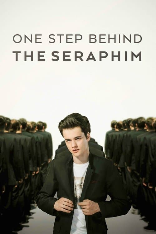 One Step Behind the Seraphim movie poster
