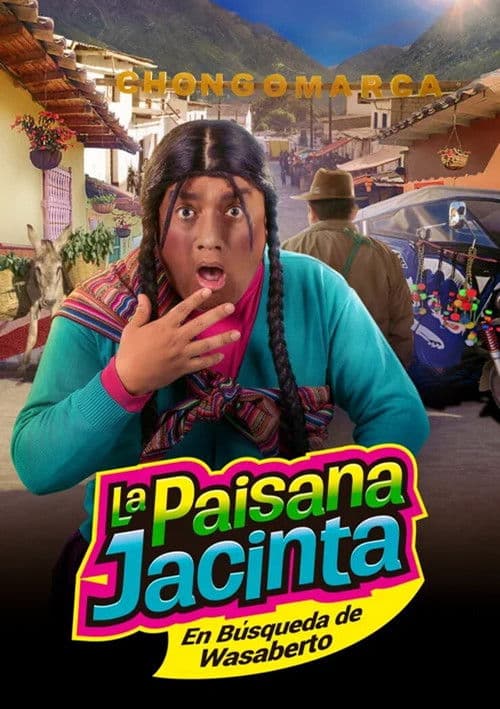 La paisana Jacinta: En búsqueda de Wasaberto movie poster