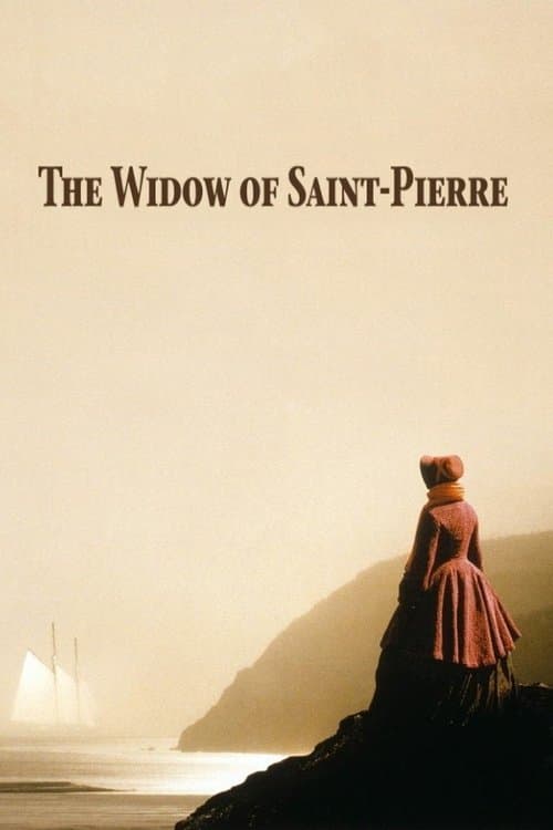 The Widow of Saint-Pierre movie poster