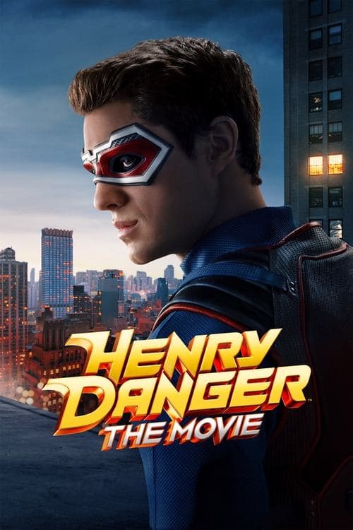 Henry Danger: The Movie movie poster