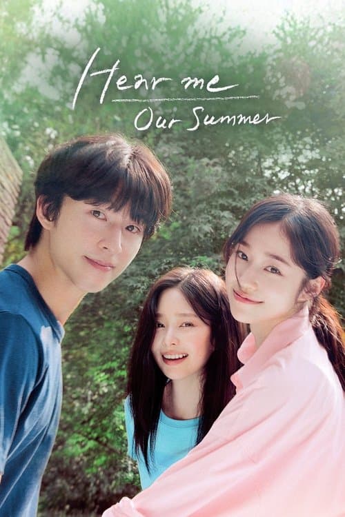 Hear Me: Our Summer movie poster