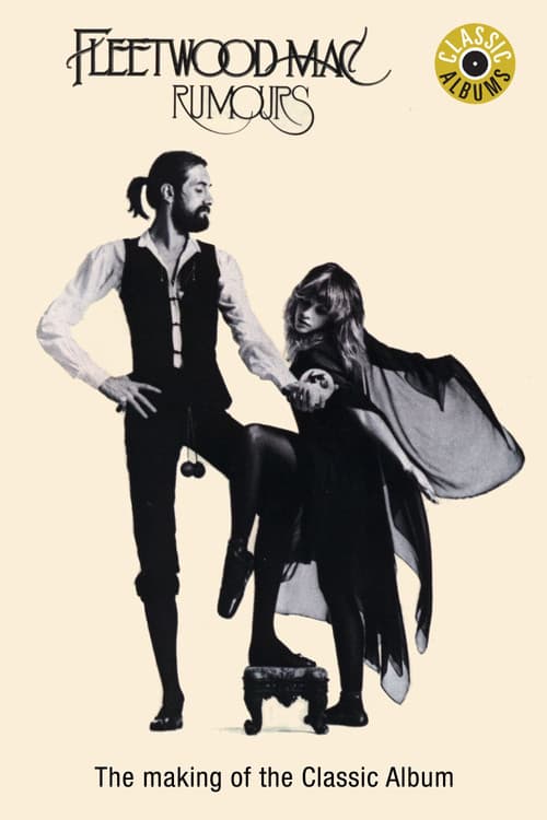 Classic Albums: Fleetwood Mac - Rumours movie poster