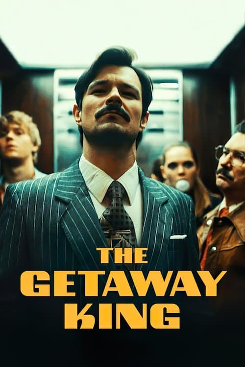 The Getaway King movie poster