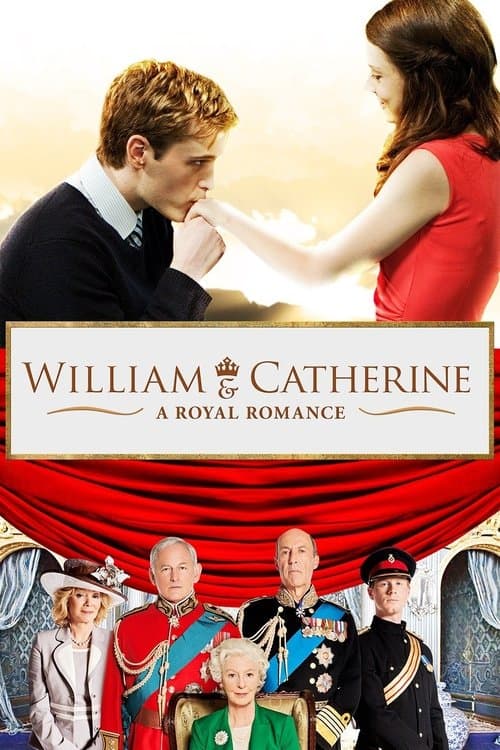 William & Catherine: A Royal Romance movie poster