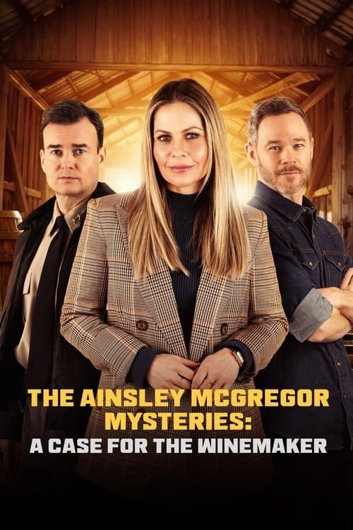The Ainsley McGregor Mysteries: A Case for the Winemaker movie poster