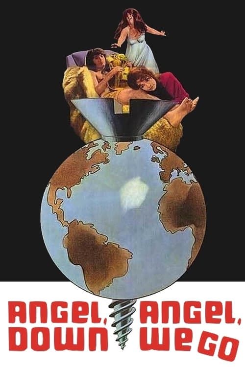 Angel, Angel, Down We Go