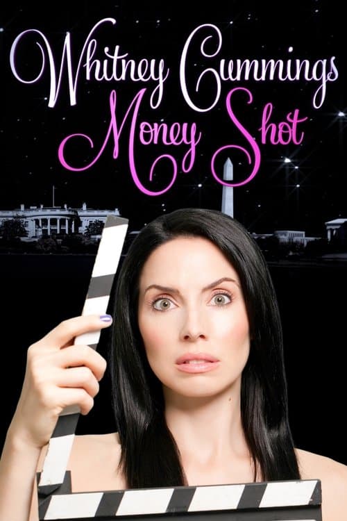 Whitney Cummings: Money Shot movie poster