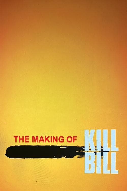 The Making of 'Kill Bill Vol. 1' movie poster