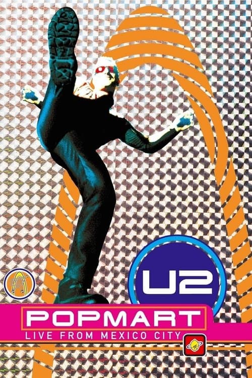 U2: Popmart - Live from Mexico City movie poster