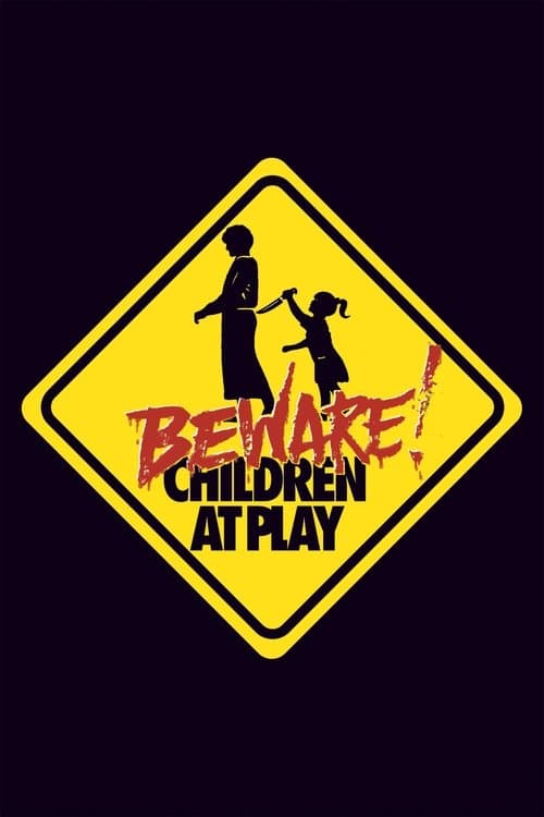 Beware: Children at Play movie poster