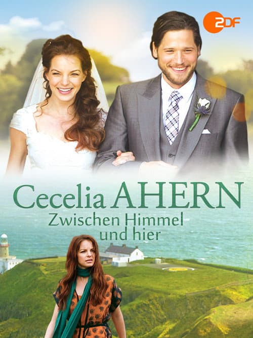 Cecelia Ahern: Zwischen Himmel und hier movie poster