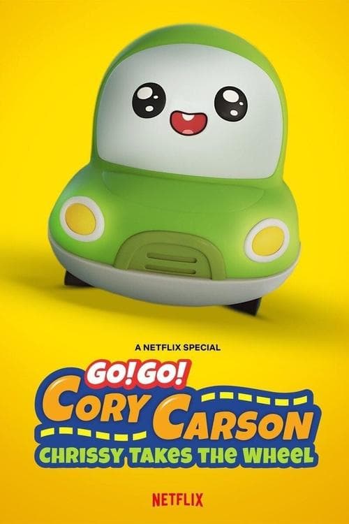 Go! Go! Cory Carson: Chrissy Takes the Wheel movie poster