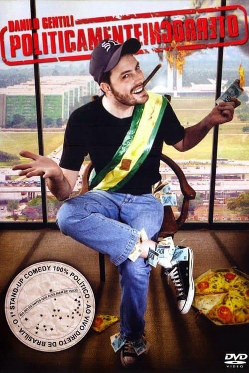Danilo Gentili: Politicamente Incorreto movie poster