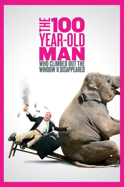 The 100 Year-Old Man Who Climbed Out the Window and Disappeared movie poster