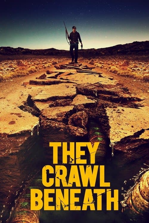They Crawl Beneath movie poster